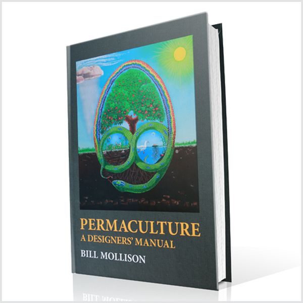 Permaculture A Designers' Manual' by Bill Mollison